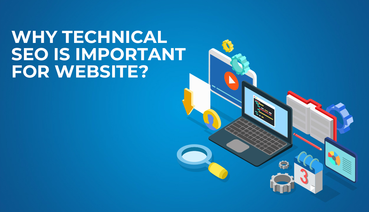Why Technical SEO is Important for Website?